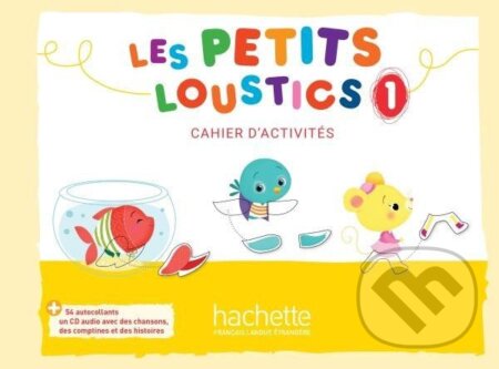 Les Petits Loustics 1 Cahier d´activités + CD audio - Hugues Denisot, Hachette Francais Langue Étrangere