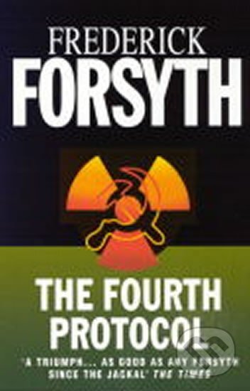 Kniha: The Fourth Protocol (Frederick Forsyth). Bohemian Ventures Kniha: The Fourth Protocol (Frederick Forsyth). Bohemian Ventures