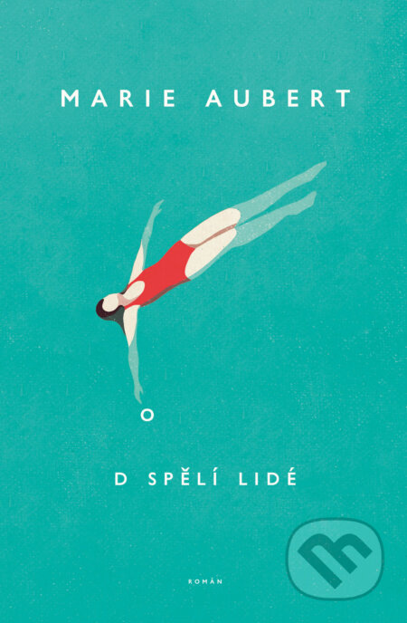 Kniha: Dospělí lidé (Marie Aubert). Kontrast, 2024 Kniha: Dospělí lidé (Marie Aubert). Kontrast, 2024