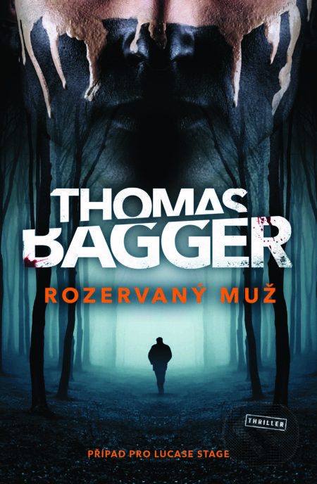 Kniha: Rozervaný muž (Thomas Bagger). Vendeta, 2024 Kniha: Rozervaný muž (Thomas Bagger). Vendeta, 2024