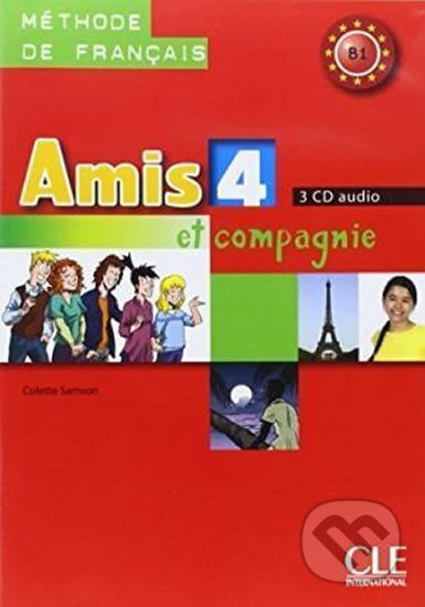 Audiokniha: Amis et compagnie 4: CD audio pour la classe (3) (Colette Samson). Cle International Audiokniha: Amis et compagnie 4: CD audio pour la classe (3) (Colette Samson). Cle International