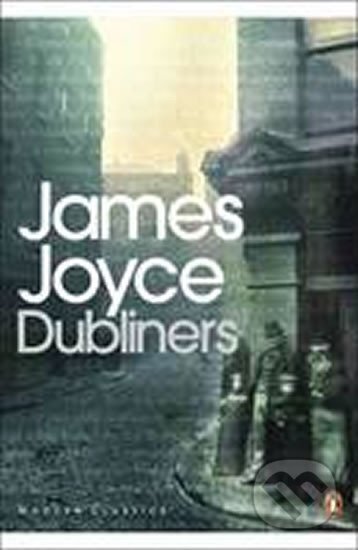 Kniha: Dubliners (James Joyce). Penguin Books Kniha: Dubliners (James Joyce). Penguin Books