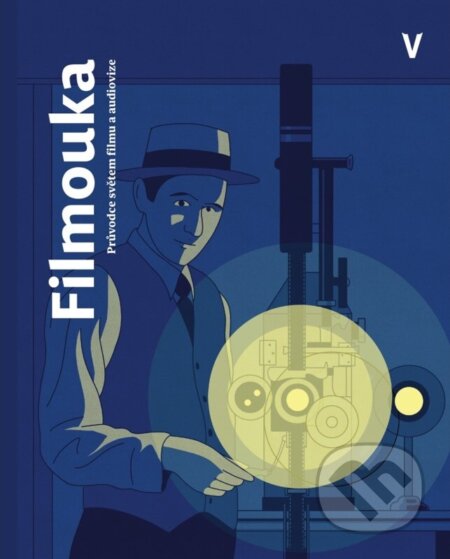 Kniha: Filmouka: Průvodce světem filmu a audiovize (Petr Pláteník). Univerzita Palackého v Olomouci, 2023 Kniha: Filmouka: Průvodce světem filmu a audiovize (Petr Pláteník). Univerzita Palackého v Olomouci, 2023