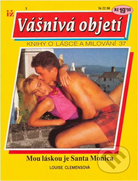 Kniha: Mou láskou je Santa Monica (Louise Clemens). Ivo Železný, 1993 Kniha: Mou láskou je Santa Monica (Louise Clemens). Ivo Železný, 1993