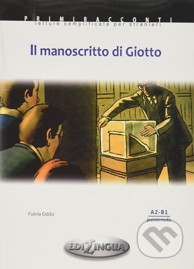 Primmiraconti A2-B1 Il Manoscritto di Giotto - Fulvia Oddo, Folio