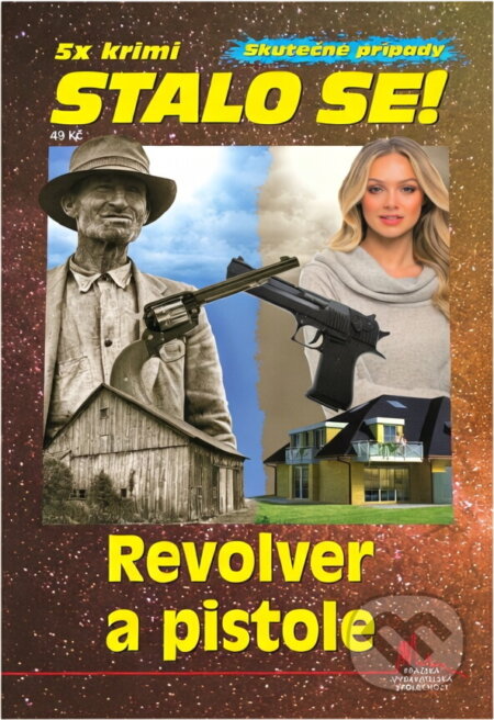Kniha: Revolver a pistole (Antonín Jirotka). Pražská vydavatelská společnost, 2019 Kniha: Revolver a pistole (Antonín Jirotka). Pražská vydavatelská společnost, 2019