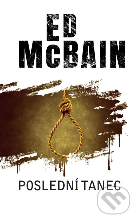 E-kniha: Poslední tanec (Ed McBain). Baronet, 2018 E-kniha: Poslední tanec (Ed McBain). Baronet, 2018