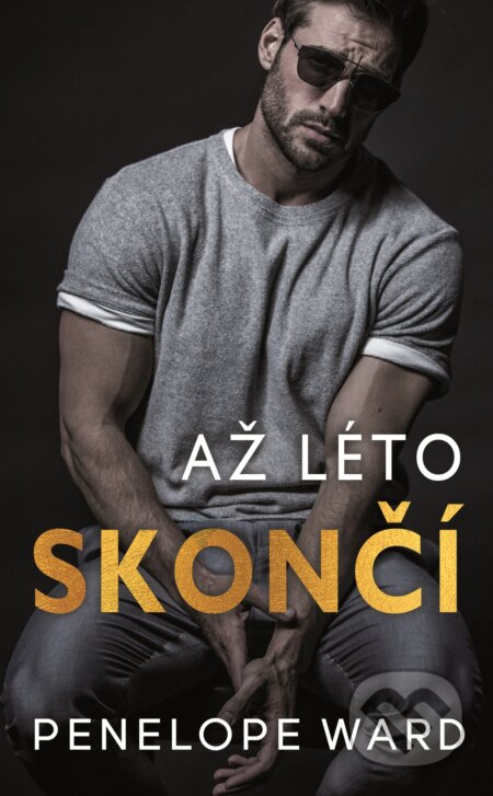 E-kniha: Až léto skončí (Penelope Ward). Baronet, 2020 E-kniha: Až léto skončí (Penelope Ward). Baronet, 2020