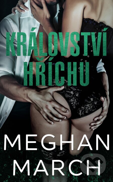 E-kniha: Království hříchu (Meghan March). Baronet, 2021 E-kniha: Království hříchu (Meghan March). Baronet, 2021