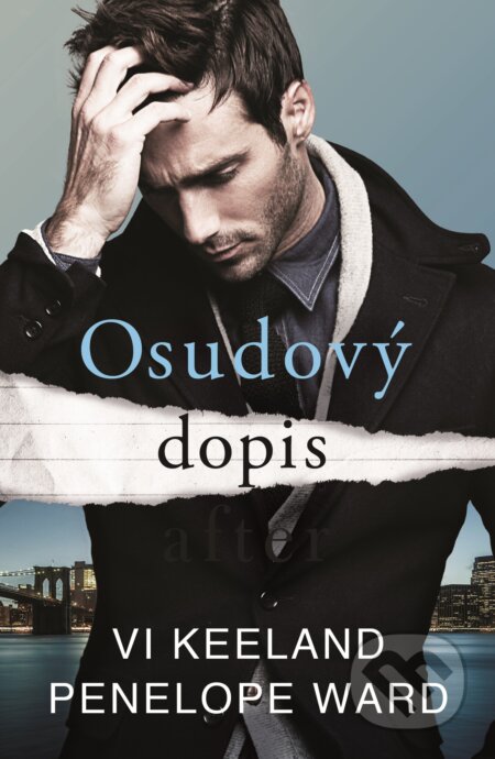 E-kniha: Osudový dopis (Penelope Ward a Vi Keeland). Baronet, 2021 E-kniha: Osudový dopis (Penelope Ward a Vi Keeland). Baronet, 2021