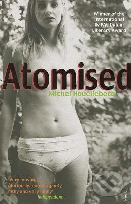 Kniha: Atomised (Michel Houellebecq). Vintage, 2001 Kniha: Atomised (Michel Houellebecq). Vintage, 2001