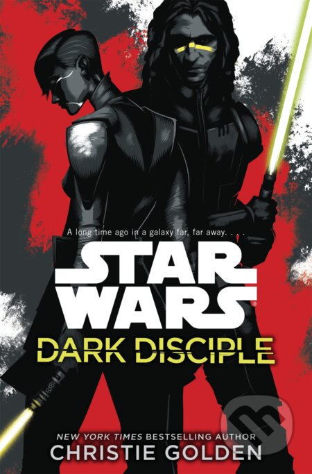 Kniha: Star Wars: Dark Disciple (Christie Golden). Arrow Books, 2016 Kniha: Star Wars: Dark Disciple (Christie Golden). Arrow Books, 2016