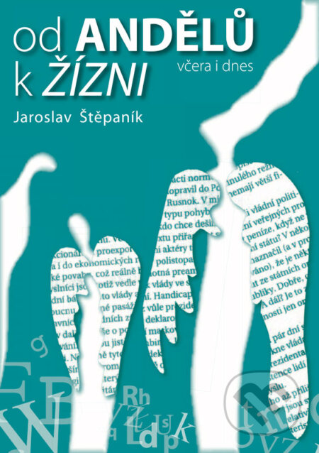E-kniha: Od andělů k žízni (Jaroslav Štěpaník). Jaroslav Štěpaník E-kniha: Od andělů k žízni (Jaroslav Štěpaník). Jaroslav Štěpaník