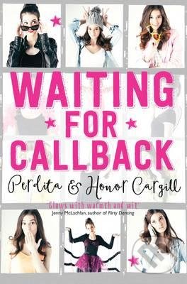 Waiting for Callback - Perdita Cargill, Honor Cargill, Simon & Schuster, 2016