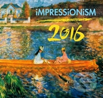 Kalendář nástěnný 2016 - Impresionismus, Presco Group, 2015