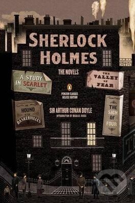 Kniha: Sherlock Holmes: The Novels (Arthur Conan Doyle). Penguin Books, 2015 Kniha: Sherlock Holmes: The Novels (Arthur Conan Doyle). Penguin Books, 2015