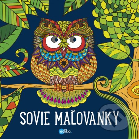 Kniha: Sovie maľovanky (Yulia Mamonova). Edika, 2016 Kniha: Sovie maľovanky (Yulia Mamonova). Edika, 2016