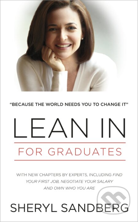 Kniha: Lean In: For Graduates (Sheryl Sandberg). WH Allen, 2014 Kniha: Lean In: For Graduates (Sheryl Sandberg). WH Allen, 2014