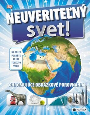 Kniha: Neuveriteľný svet (Fragment). Fragment, 2016 Kniha: Neuveriteľný svet (Fragment). Fragment, 2016