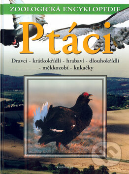 Kniha: Ptáci (Günther Steinbach a Josef H. Reichholf). Knižní klub, 2003 Kniha: Ptáci (Günther Steinbach a Josef H. Reichholf). Knižní klub, 2003