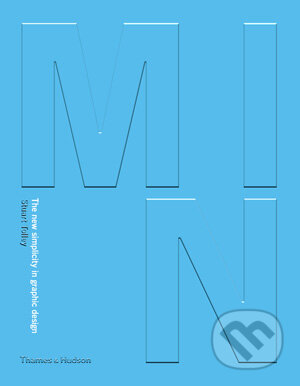 Kniha: Min (Stuart Tolley). Thames & Hudson, 2016 Kniha: Min (Stuart Tolley). Thames & Hudson, 2016