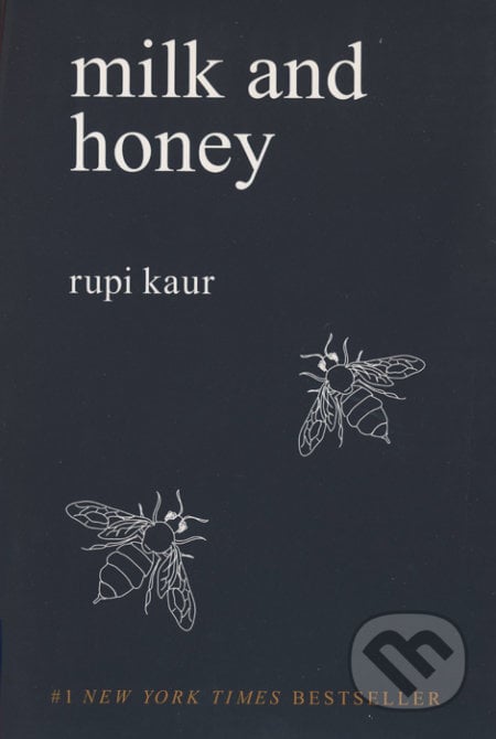 Milk and Honey - Rupi Kaur, Andrews McMeel, 2015