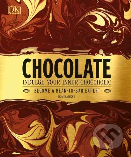 Kniha: Chocolate (Dominic Ramsey). Dorling Kindersley, 2016 Kniha: Chocolate (Dominic Ramsey). Dorling Kindersley, 2016