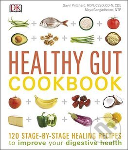 Kniha: Healthy Gut Cookbook (Gavin Pritchard a Maya Gangadharan). Dorling Kindersley, 2016 Kniha: Healthy Gut Cookbook (Gavin Pritchard a Maya Gangadharan). Dorling Kindersley, 2016