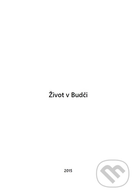 E-kniha: Život v Budči (Dibuk). Dibuk E-kniha: Život v Budči (Dibuk). Dibuk
