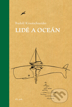 Kniha: Lidé a oceán (Rudolf Krautschneider). 65. pole, 2016 Kniha: Lidé a oceán (Rudolf Krautschneider). 65. pole, 2016