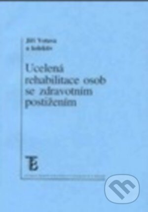 Kniha: Ucelená rehabilitace osob se zdravotním postižením (Jiří Votava). Univerzita Karlova v Praze, 2005 Kniha: Ucelená rehabilitace osob se zdravotním postižením (Jiří Votava). Univerzita Karlova v Praze, 2005