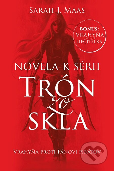 E-kniha: Vrahyňa proti Pánovi pirátov (Sarah J. Maas). Slovart, 2016 E-kniha: Vrahyňa proti Pánovi pirátov (Sarah J. Maas). Slovart, 2016