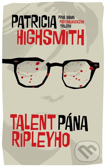 E-kniha: Talent pána Ripleyho (Patricia Highsmith). Slovart, 2016 E-kniha: Talent pána Ripleyho (Patricia Highsmith). Slovart, 2016