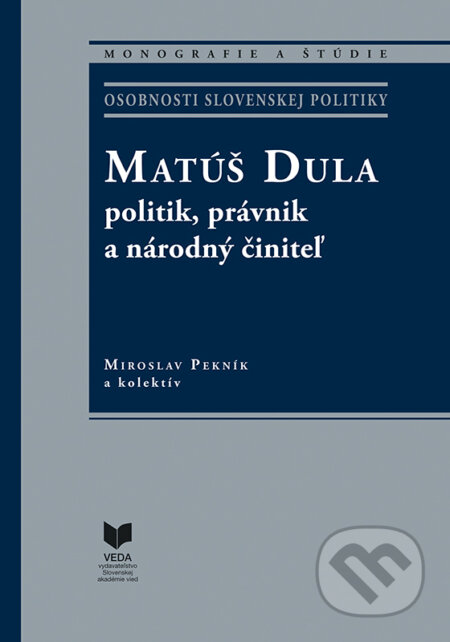 Matúš Dula - Miroslav Pekník a kolektív, VEDA, 2024