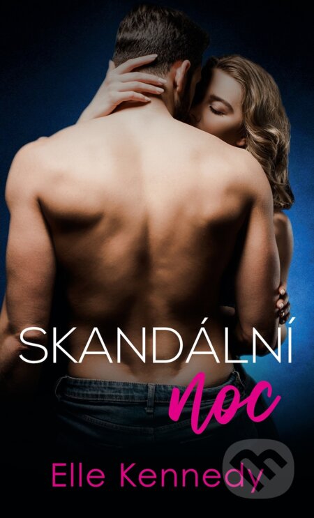 E-kniha: Skandální noc (Elle Kennedy). Baronet, 2022 E-kniha: Skandální noc (Elle Kennedy). Baronet, 2022