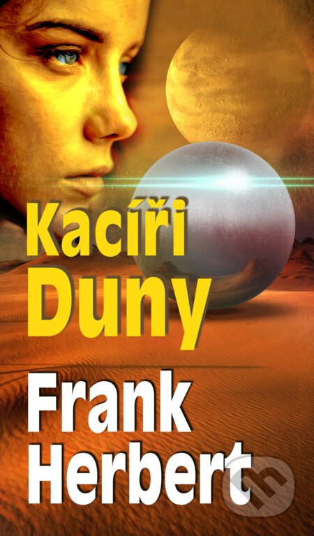 E-kniha: Kacíři Duny (Frank Herbert). Baronet, 2022 E-kniha: Kacíři Duny (Frank Herbert). Baronet, 2022
