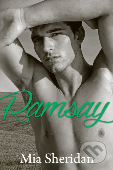 E-kniha: Ramsay (Mia Sheridan). Baronet, 2022 E-kniha: Ramsay (Mia Sheridan). Baronet, 2022