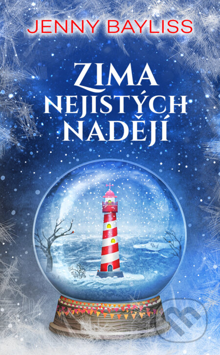E-kniha: Zima nejistých nadějí (Jenny Bayliss). Baronet, 2022 E-kniha: Zima nejistých nadějí (Jenny Bayliss). Baronet, 2022
