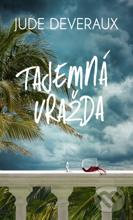 E-kniha: Tajemná vražda (Jude Deveraux). Baronet, 2022 E-kniha: Tajemná vražda (Jude Deveraux). Baronet, 2022