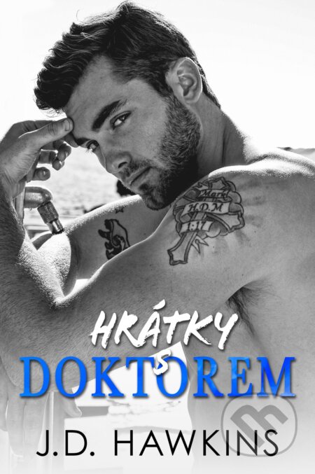 E-kniha: Hrátky s doktorem (J. D. Hawkins). Baronet, 2023 E-kniha: Hrátky s doktorem (J. D. Hawkins). Baronet, 2023