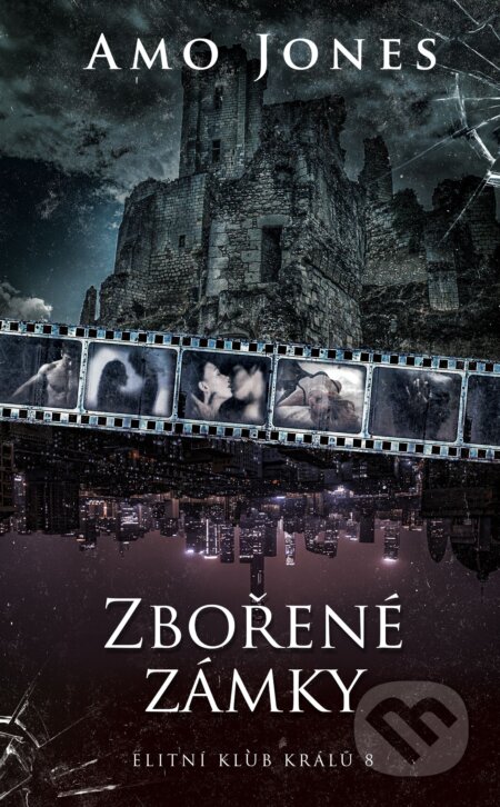 E-kniha: Zbořené zámky (Amo Jones). Baronet, 2023 E-kniha: Zbořené zámky (Amo Jones). Baronet, 2023