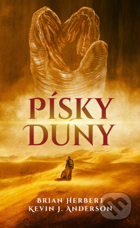 E-kniha: Písky Duny (Brian Herbert a Kevin J. Anderson). Baronet, 2023 E-kniha: Písky Duny (Brian Herbert a Kevin J. Anderson). Baronet, 2023