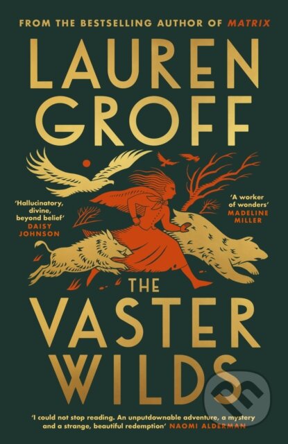 The Vaster Wilds - Lauren Groff, Hutchinson, 2023