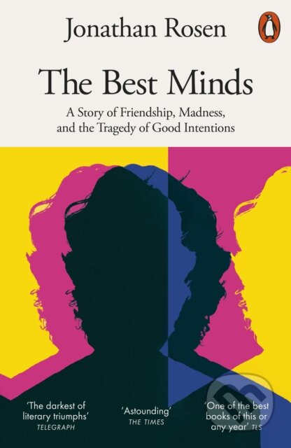Kniha: The Best Minds (Jonathan Rosen). Penguin Books, 2024 Kniha: The Best Minds (Jonathan Rosen). Penguin Books, 2024