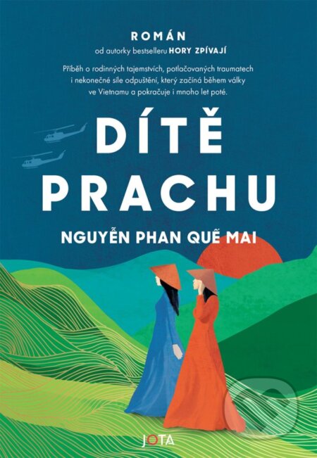Kniha: Dítě prachu (Nguyen Phan Que Mai), 2024 Kniha: Dítě prachu (Nguyen Phan Que Mai), 2024