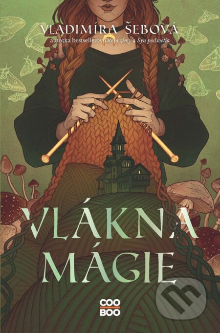 Kniha: Vlákna mágie (Vladimíra Šebová), 2024 Kniha: Vlákna mágie (Vladimíra Šebová), 2024