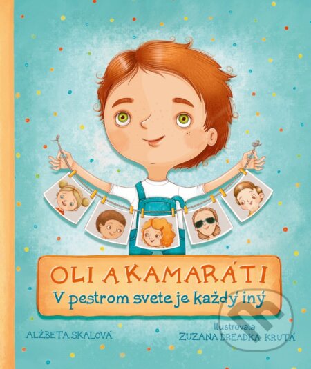 Kniha: Oli a kamaráti (Alžbeta Skalová). Fortuna Libri, 2024 Kniha: Oli a kamaráti (Alžbeta Skalová). Fortuna Libri, 2024