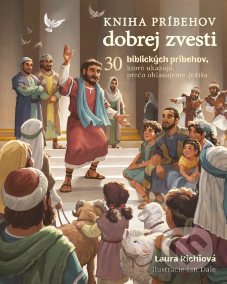 Kniha: Kniha príbehov dobrej zvesti (Laura Richie). Fortuna Libri, 2024 Kniha: Kniha príbehov dobrej zvesti (Laura Richie). Fortuna Libri, 2024