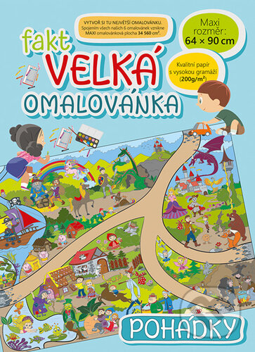 Kniha: Fakt velká omalovánka - Pohádky (Baloušek). Baloušek, 2024 Kniha: Fakt velká omalovánka - Pohádky (Baloušek). Baloušek, 2024