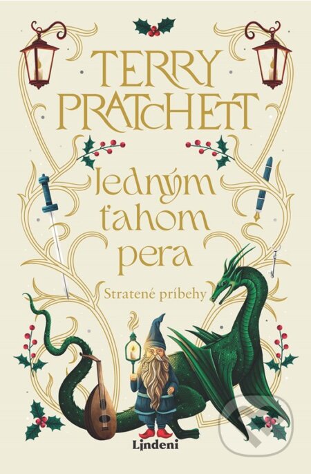 Kniha: Jedným ťahom pera (Terry Pratchett). Lindeni, 2024 Kniha: Jedným ťahom pera (Terry Pratchett). Lindeni, 2024